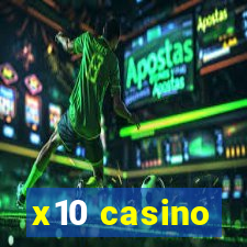 x10 casino